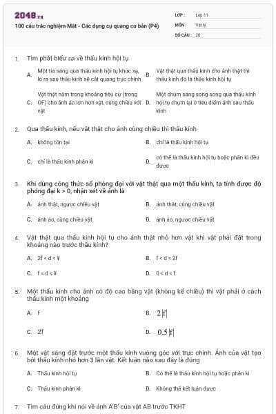 100 câu trắc nghiệm Mắt - Các dụng cụ quang cơ bản (P4)