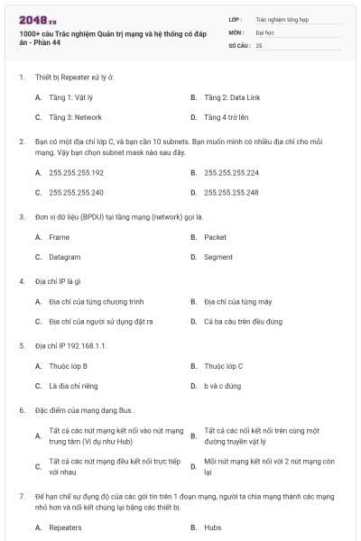 1000+ câu Trắc nghiệm Quản trị mạng và hệ thống có đáp án - Phần 44