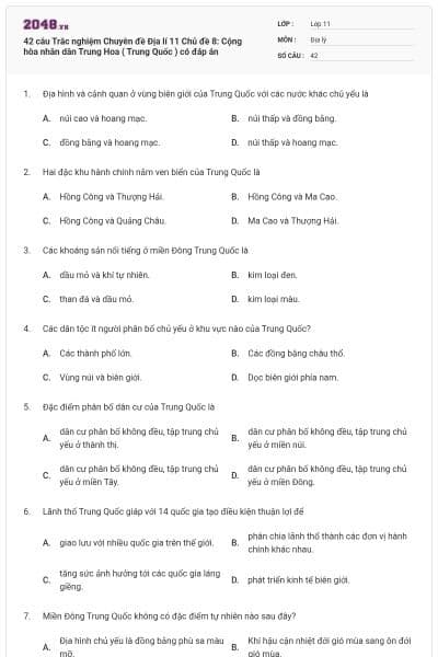 42 câu  Trắc nghiệm Chuyên đề Địa lí 11 Chủ đề 8: Cộng hòa nhân dân Trung Hoa ( Trung Quốc ) có đáp án