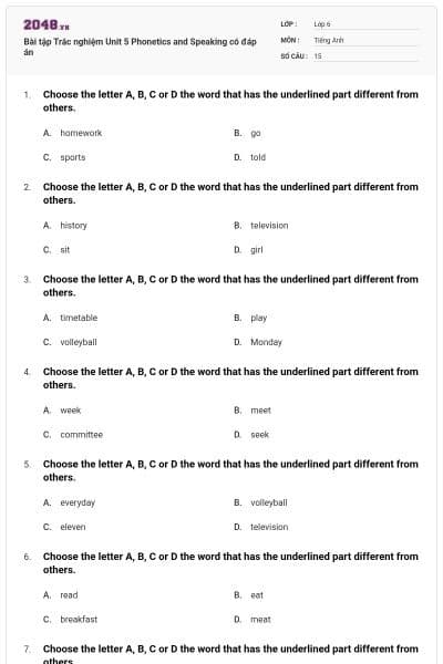 Bài tập Trắc nghiệm Unit 5 Phonetics and Speaking có đáp án