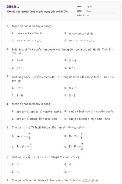 100 câu trắc nghiệm Cung và góc lượng giác cơ bản (P4)