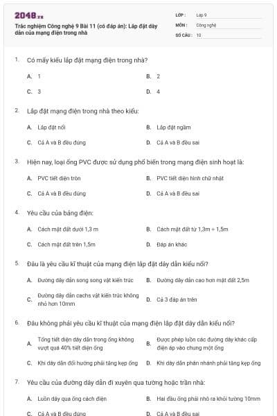 Trắc nghiệm Công nghệ 9 Bài 11 (có đáp án): Lắp đặt dây dẫn của mạng điện trong nhà