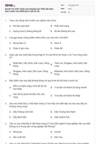 BỘ ĐỀ THI THPT QUỐC GIA CHUẨN CẤU TRÚC BỘ GIÁO DỤC & ĐÀO TẠO MÔN ĐỊA LÍ (ĐỀ SỐ 25)