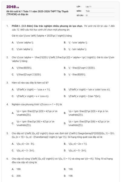 Đề thi cuối kì 1 Toán 11 năm 2025-2026 THPT Tây Thạnh (TP.HCM) có đáp án