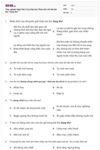 Trắc nghiệm Ngữ Văn 9 (có đáp án): Phân tích chi tiết bài thơ “Sang thu”