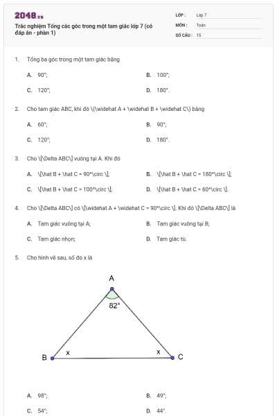 Trắc nghiệm Tổng các góc trong một tam giác lớp 7 (có đáp án - phần 1)