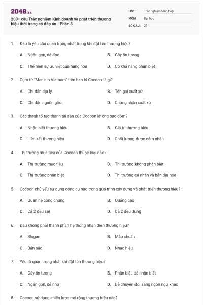 200+ câu Trắc nghiệm Kinh doanh và phát triển thương hiệu thời trang có đáp án - Phần 8