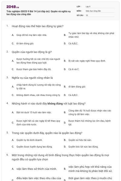 Trắc nghiệm GDCD 9 Bài 14 (có đáp án): Quyền và nghĩa vụ lao động của công dân