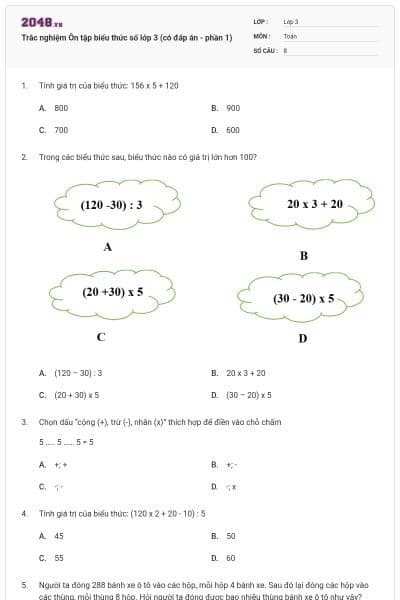 Trắc nghiệm Ôn tập biểu thức số lớp 3 (có đáp án - phần 1)