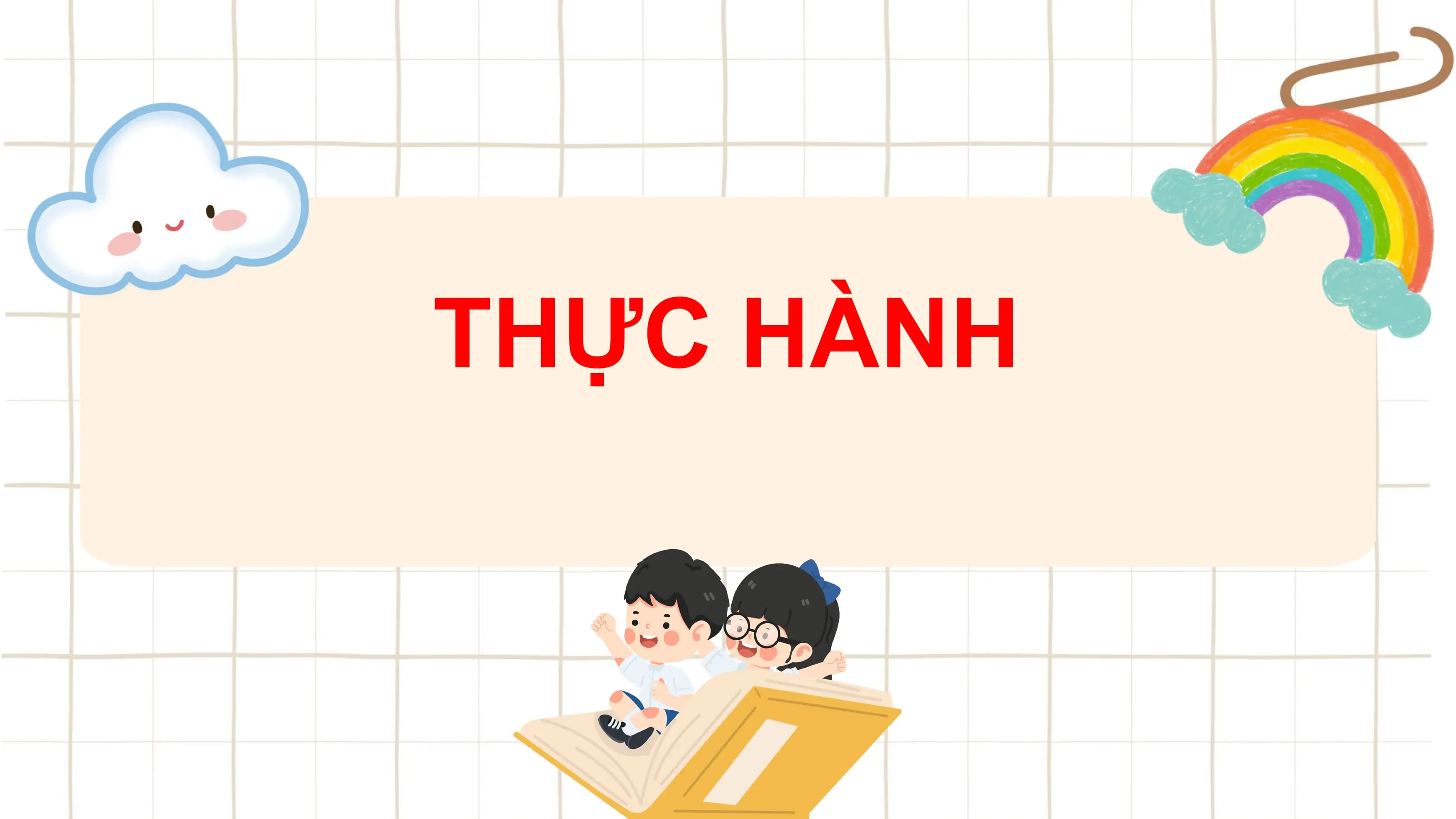THỰC HÀNH