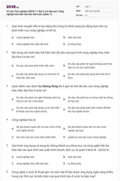 32 câu  Trắc nghiệm GDCD 11 Bài 6 (có đáp án): Công nghiệp hóa hiện đại hóa đất nước (phần 1)