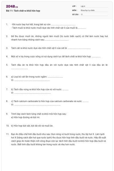 Bài 11: Tách chất ra khỏi hỗn hợp