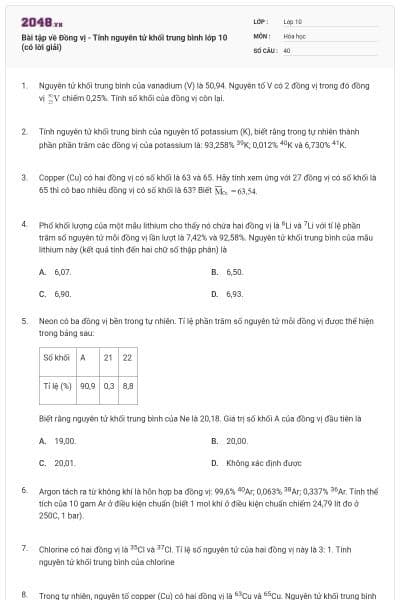 Bài tập về Đồng vị - Tính nguyên tử khối trung bình lớp 10 (có lời giải)
