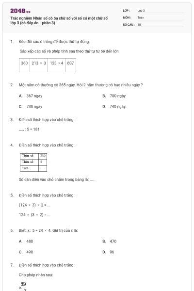 Trắc nghiệm Nhân số có ba chữ số với số có một chữ số lớp 3 (có đáp án - phần 3)