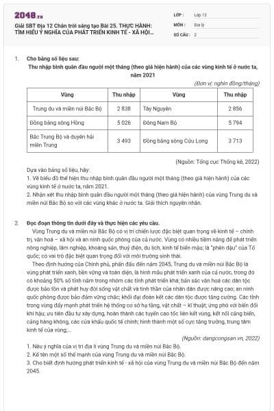 Giải SBT Địa 12 Chân trời sáng tạo Bài 25. THỰC HÀNH: TÌM HIỂU Ý NGHĨA CỦA PHÁT TRIỂN KINH TẾ - XÃ HỘI ĐỐI VỚI AN NINH QUỐC PHÒNG Ở TRUNG DU VÀ MIỀN NÚI BẮC BỘ