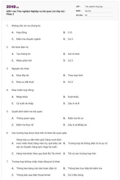 600+ câu Trắc nghiệm Nghiệp vụ hải quan (có đáp án) - Phần 2