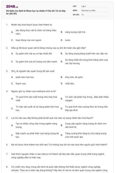 Đề kiểm tra định kì Khoa học tự nhiên 9 Chủ đề 10 có đáp án (Đề 85)
