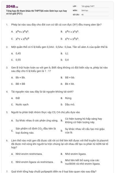 Tổng hợp đề tham khảo thi THPTQG môn Sinh học cực hay có lơi giải (P21)
