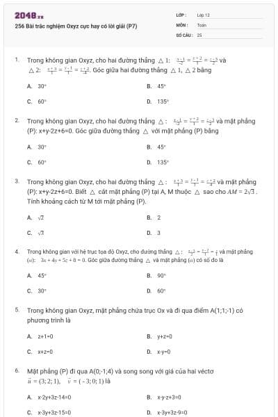 256 Bài trắc nghiệm Oxyz cực hay có lời giải (P7)