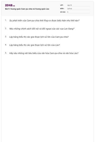 Bài 9: Vương quốc Cam-pu-chia và Vương quốc Lào