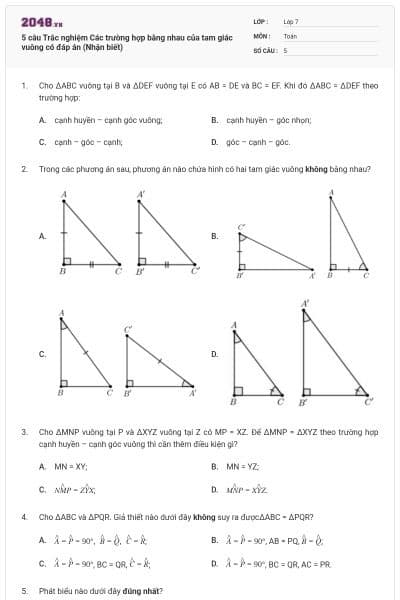 5 câu Trắc nghiệm Các trường hợp bằng nhau của tam giác vuông có đáp án (Nhận biết)
