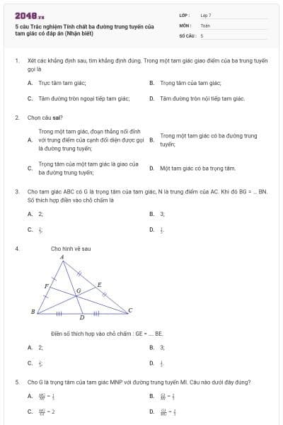 5 câu Trắc nghiệm Tính chất ba đường trung tuyến của tam giác có đáp án (Nhận biết)