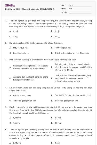Đề kiểm tra Vật lí 12 học kì 2 có đáp án (Mới nhất) (Đề 2)