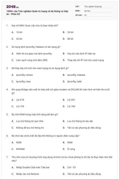 1000+ câu Trắc nghiệm Quản trị mạng và hệ thống có đáp án - Phần 65