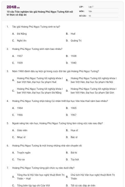10 câu Trắc nghiệm tác giả Hoàng Phủ Ngọc Tường Kết nối tri thức có đáp án