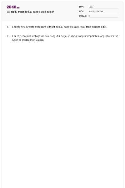 Bài tập Kĩ thuật đỡ cầu bằng đùi có đáp án