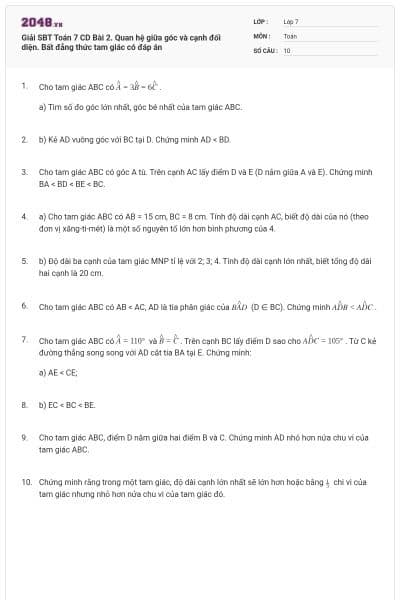 Giải SBT Toán 7 CD Bài 2. Quan hệ giữa góc và cạnh đối diện. Bất đẳng thức tam giác có đáp án