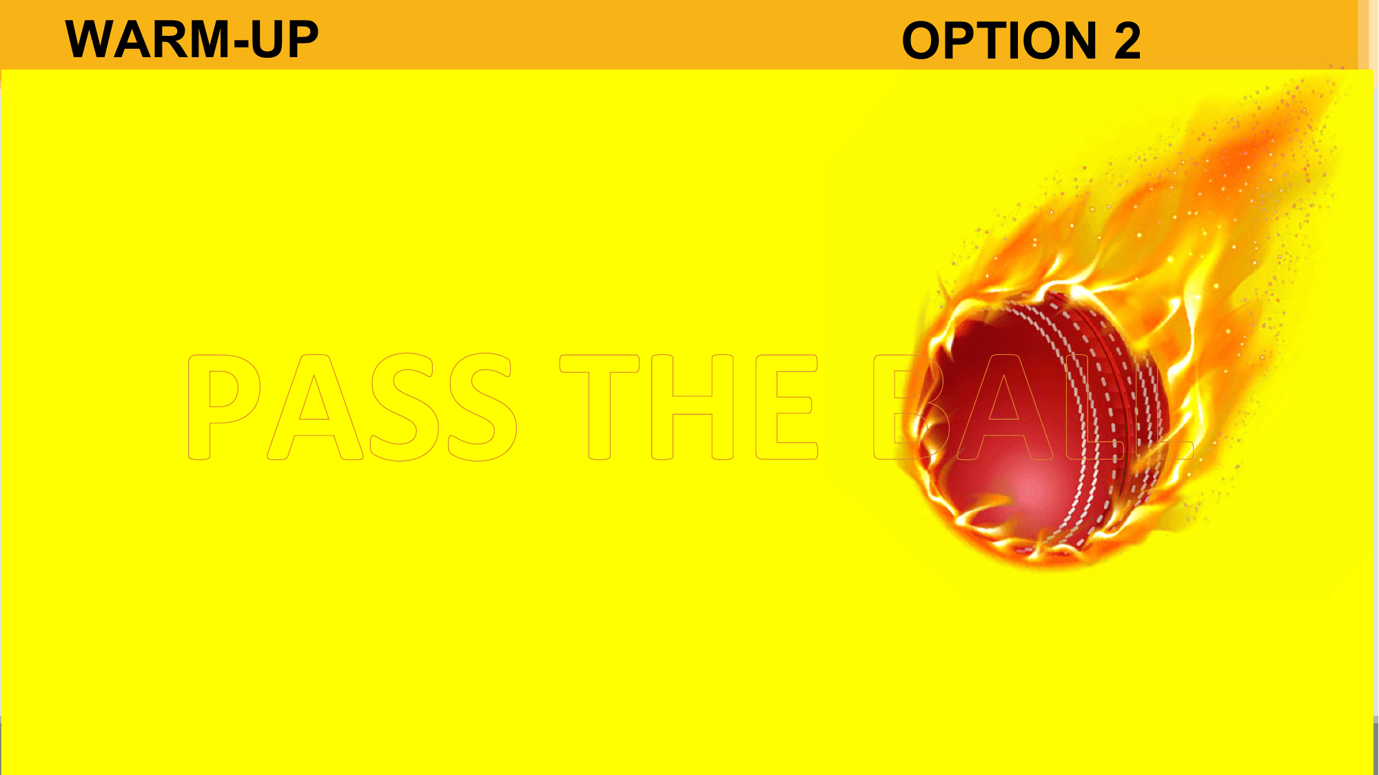 WARM-UP OPTION 2