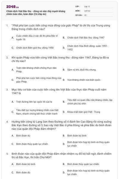 Chiến dịch Việt Bắc thu - đông và việc đẩy mạnh kháng chiến toàn dân, toàn diện (Có đáp án)