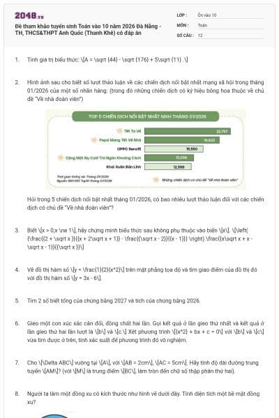Đề tham khảo tuyển sinh Toán vào 10 năm 2026 Đà Nẵng - TH, THCS&THPT Anh Quốc (Thanh Khê) có đáp án