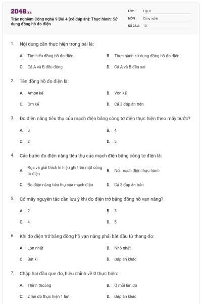Trắc nghiệm Công nghệ 9 Bài 4 (có đáp án): Thực hành: Sử dụng đồng hồ đo điện