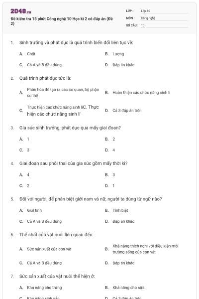Đề kiểm tra 15 phút Công nghệ 10 Học kì 2 có đáp án (Đề 2)
