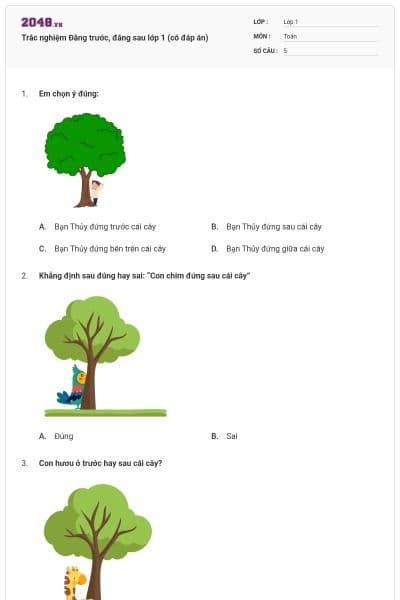 Trắc nghiệm Đằng trước, đằng sau lớp 1 (có đáp án)