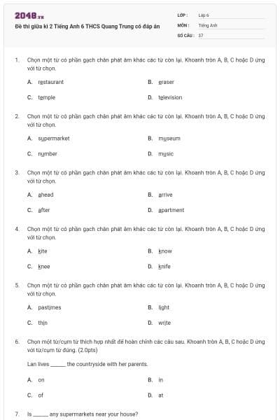 Đề thi giữa kì 2 Tiếng Anh 6 THCS Quang Trung có đáp án