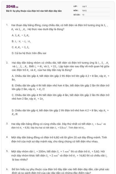 Bài 8: Sự phụ thuộc của điện trở vào tiết diện dây dẫn