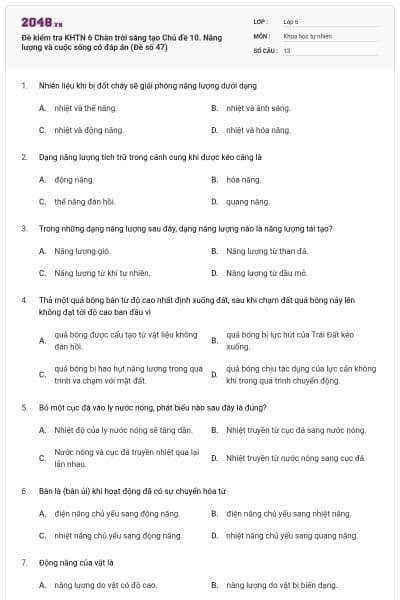 Đề kiểm tra KHTN 6 Chân trời sáng tạo Chủ đề 10. Năng lượng và cuộc sống có đáp án (Đề số 47)