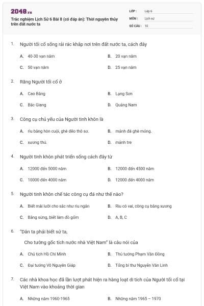 Trắc nghiệm Lịch Sử 6 Bài 8 (có đáp án): Thời nguyên thủy trên đất nước ta
