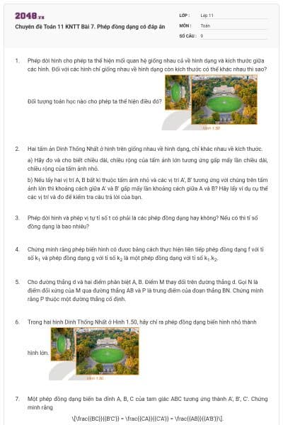 Chuyên đề Toán 11 KNTT Bài 7. Phép đồng dạng có đáp án