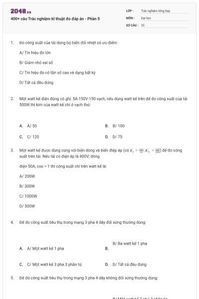 400+ câu Trắc nghiệm kĩ thuật đo đáp án - Phần 5