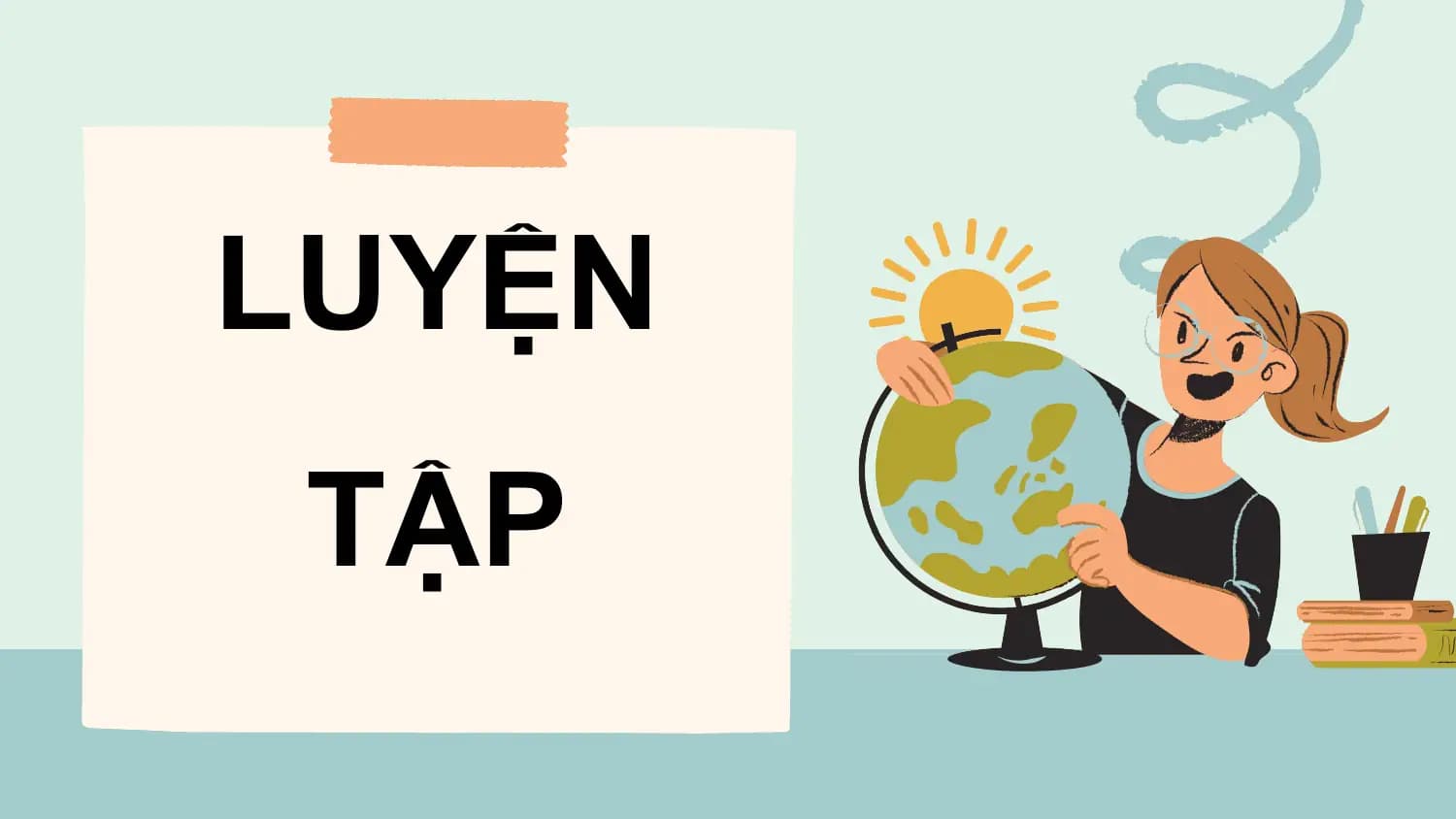 LUYỆN
 TẬP