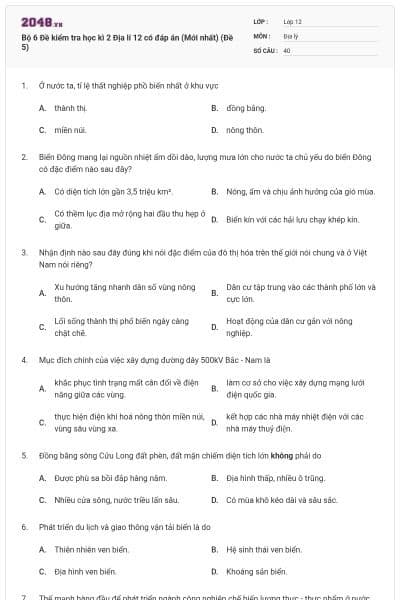 Bộ 6  Đề kiểm tra học kì 2 Địa lí 12 có đáp án (Mới nhất) (Đề 5)