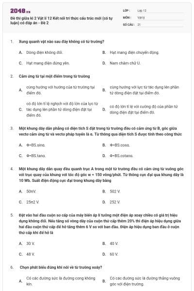 Đề thi giữa kì 2 Vật lí 12 Kết nối tri thức cấu trúc mới (có tự luận) có đáp án - Đề 2