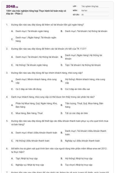 100+ câu trắc nghiệm tổng hợp Thực hành kế toán máy có đáp án - Phần 2