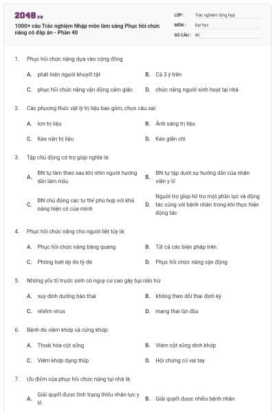 1000+ câu Trắc nghiệm Nhập môn lâm sàng Phục hồi chức năng có đáp án - Phần 40