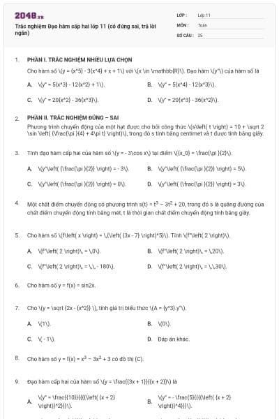 Trắc nghiệm Đạo hàm cấp hai lớp 11 (có đúng sai, trả lời ngắn)