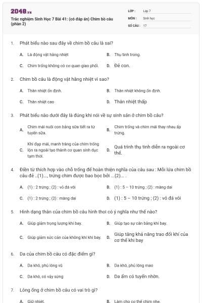 Trắc nghiệm Sinh Học 7 Bài 41: (có đáp án) Chim bồ câu (phần 2)